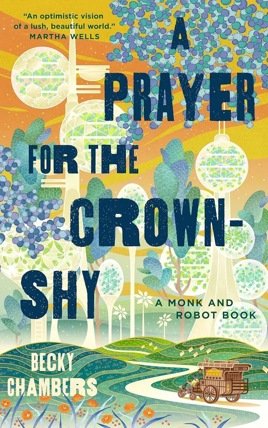 A Prayer for the Crown-Shy: A Monk and Robot Book (Monk & Robot, 2) Hardcover  July 12, 2022