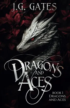 Dragons and Aces: Dragons and Aces Series Book 1 Hardcover  April 29, 2025