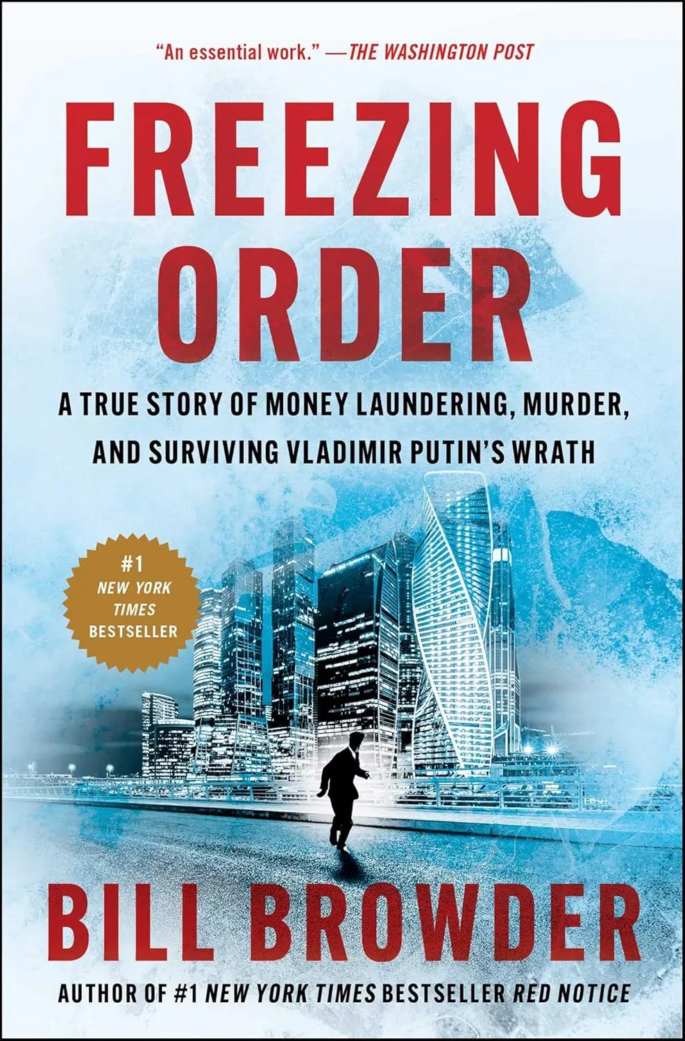 Freezing Order: A True Story of Money Laundering, Murder, and Surviving Vladimir Putin's Wrath Paperback  May 9, 2023