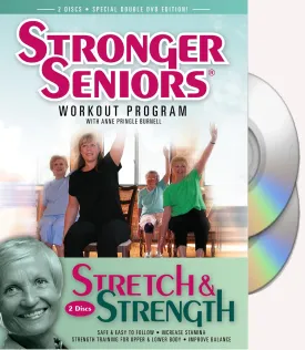 Stronger Seniors Stretch and Strength Chair Exercise Program- Stretching, Aerobics, Strength Training, and Balance. Improve flexibility, muscle and bone strength, circulation, heart health, and stability. Developed by Anne Pringle Burnell