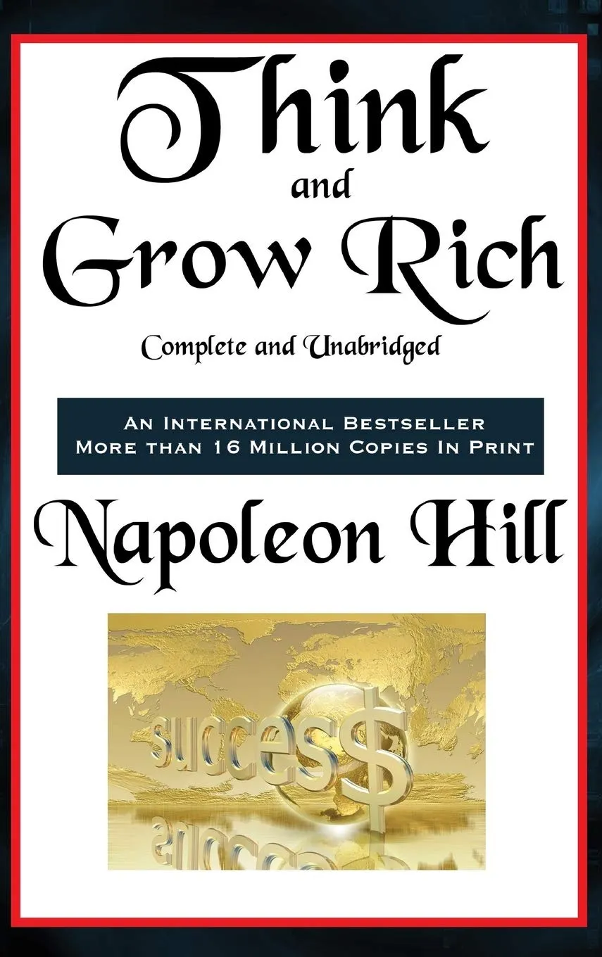Think and Grow Rich Complete and Unabridged Hardcover  December 8, 2022